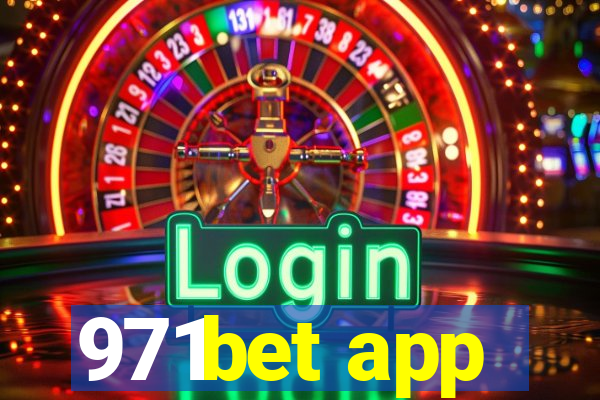 971bet app